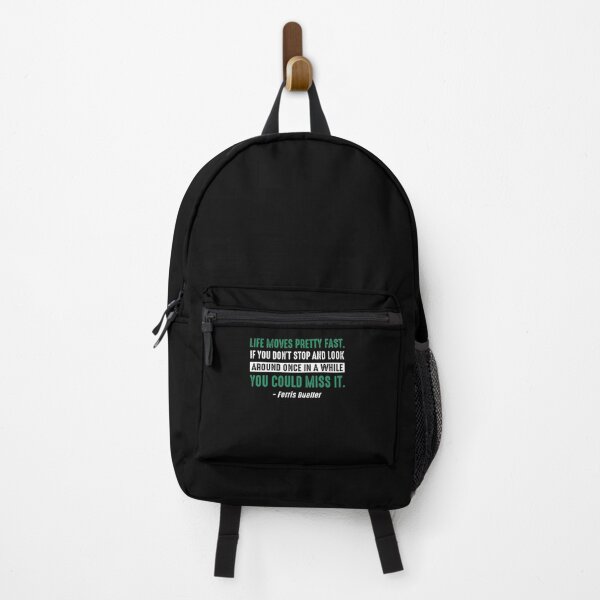 Item preview, Life moves pretty fast - Ferris Bueller quote designed and sold by Inspirational Messages .