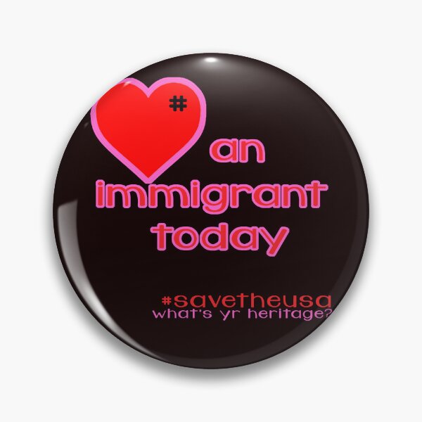 Item preview, Love an Immigrant Today designed and sold by SerpentSkyArts.