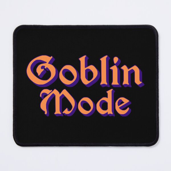 Item preview, Goblin Mode in Orange Medieval Typography designed and sold by Memes N Lore .