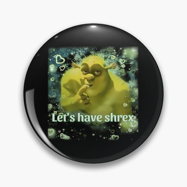 Item preview,  Let'S Have Shrex Weird Dank Meme Shitpost designed and sold by DamithArts.