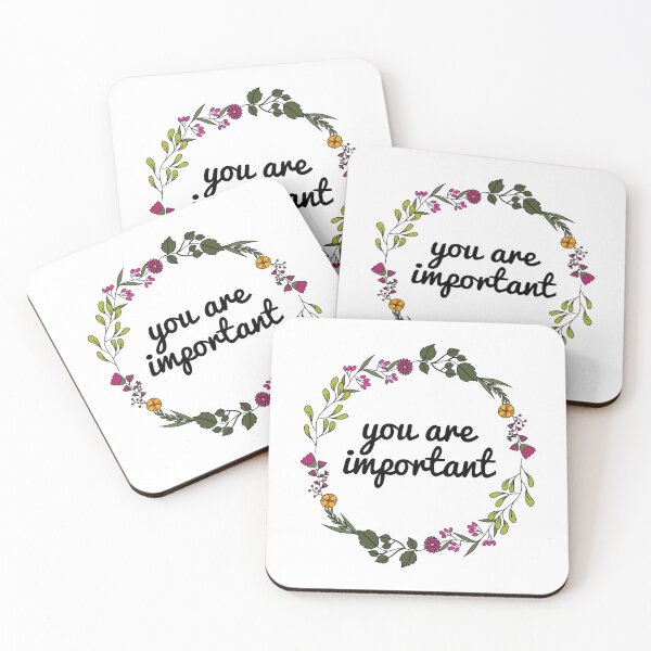 Item preview, You are important designed and sold by justsomethings.