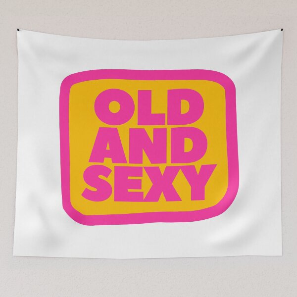 Item preview, Old and Sexy Funny and Confident designed and sold by UNK-Fatigues.