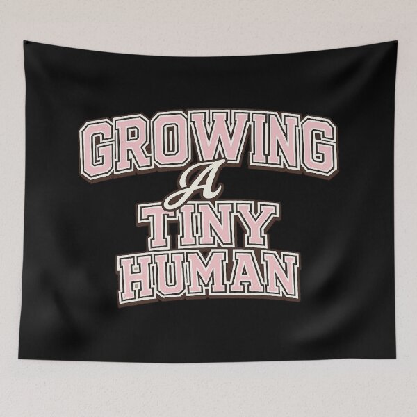 Item preview, Growing A Tiny Human,new baby designed and sold by CloudyPress.