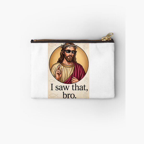 Item preview, jesus i saw that meme I designed and sold by DreamBrushy.