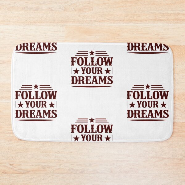 Item preview, follow your dreams designed and sold by NEXTLEVEL318.