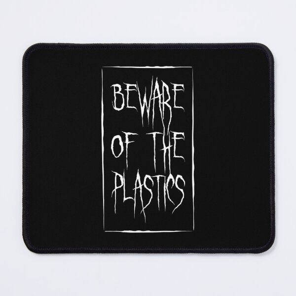 Item preview, Beware of the Plastics designed and sold by spiritofarsenic.