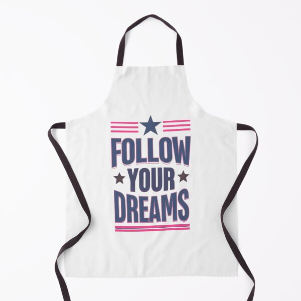 Item preview, follow your dreams designed and sold by NEXTLEVEL318.