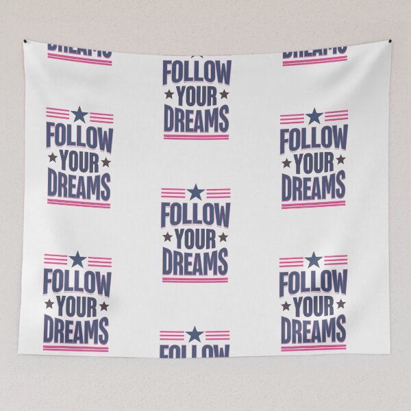 Item preview,   follow your dreams designed and sold by NEXTLEVEL318.