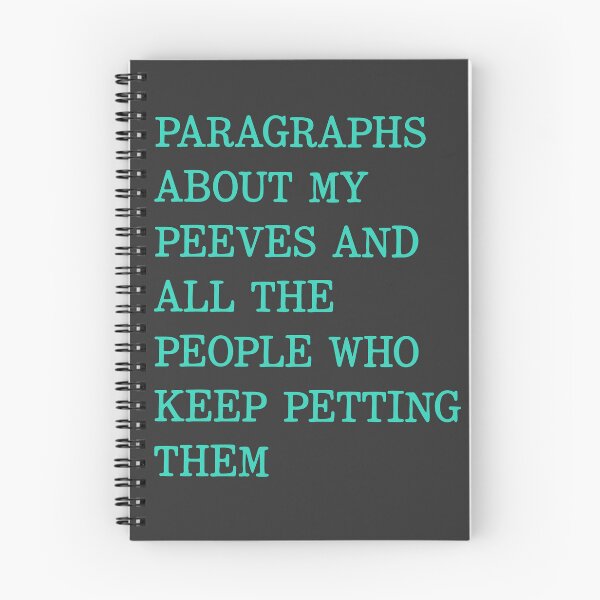 Item preview, Paragraphs about my Peeves designed and sold by CautionChaosCo.