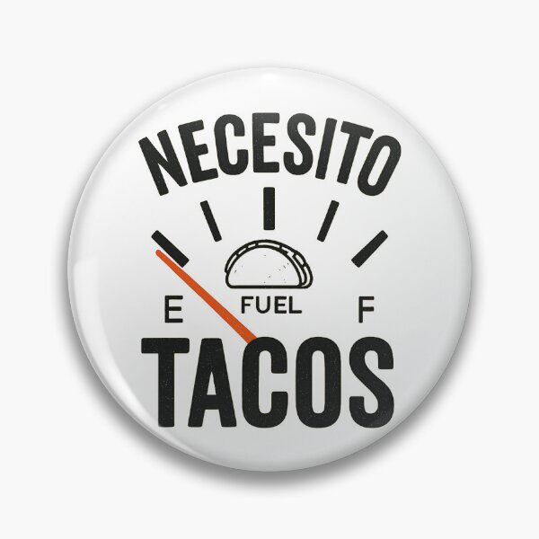 Item preview, Necesito Tacos Fuel Gauge designed and sold by digijob.