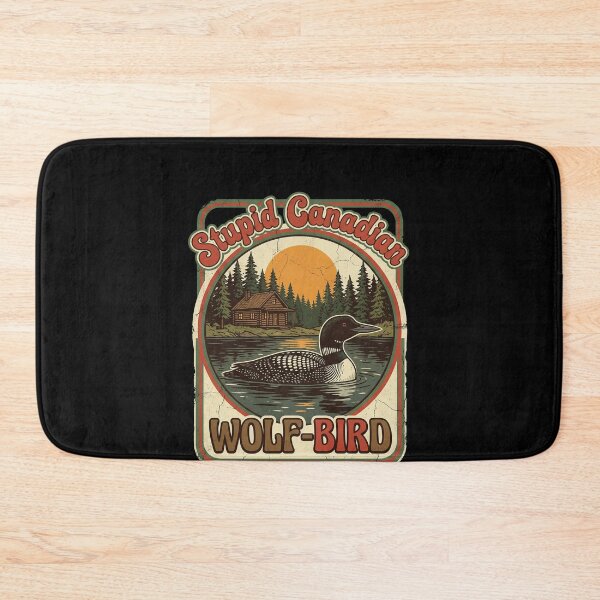 Item preview, Stupid Canadian Wolf-Bird Canadian Loons Wildlife Nature designed and sold by SofenArt.
