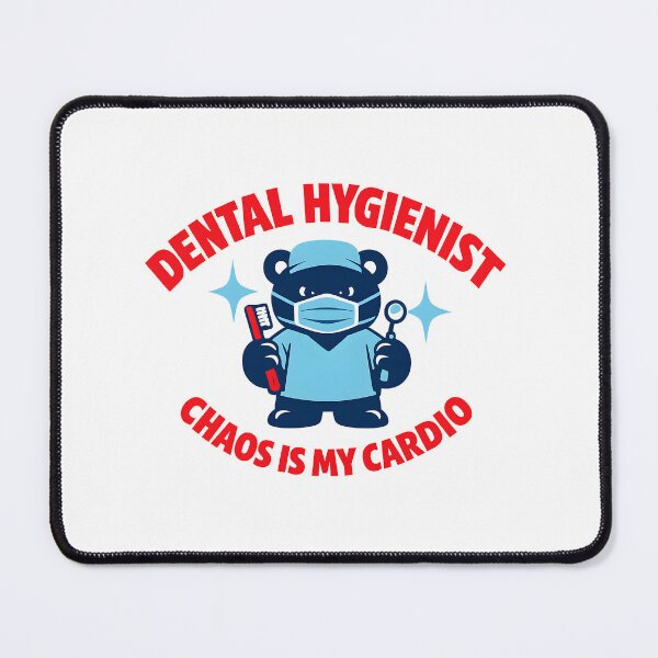 Item preview, Dental Hygienist Chaos Is My Cardio – Cute Bear Dental Design designed and sold by ClinicalHubs.