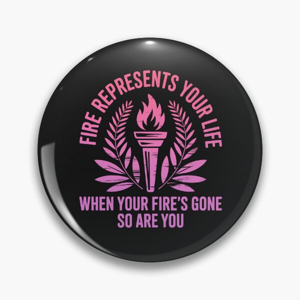 Item preview, Fire Represents Your Life Quote designed and sold by graphic-genie.
