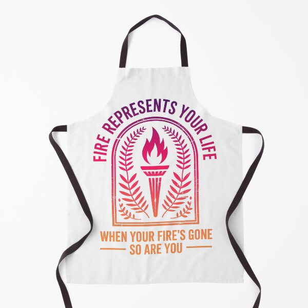 Item preview, Fire Represents Your Life Quote designed and sold by graphic-genie.