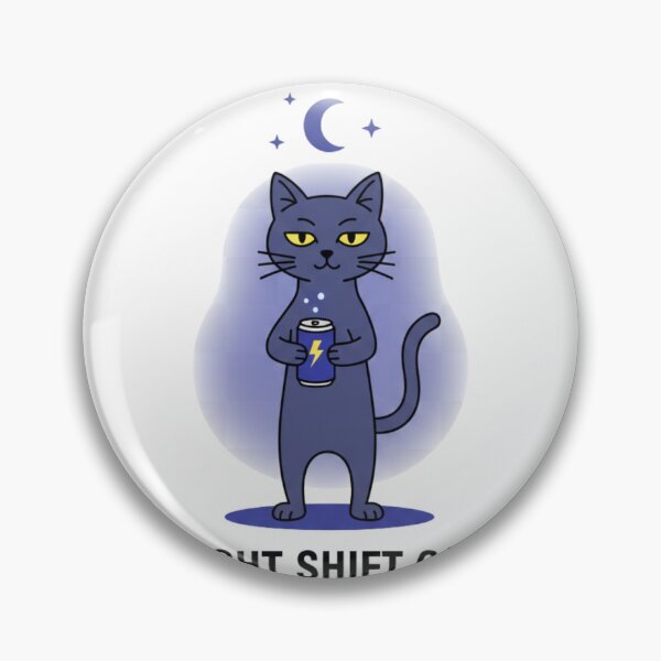 Item preview, Night Shift Cat Funny Cat Night Owl Worker Design designed and sold by Unfiltered Daily.