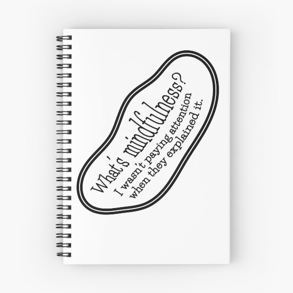 Item preview, What’s mindfulness? I wasn’t paying attention: blank or white designed and sold by mntimg.