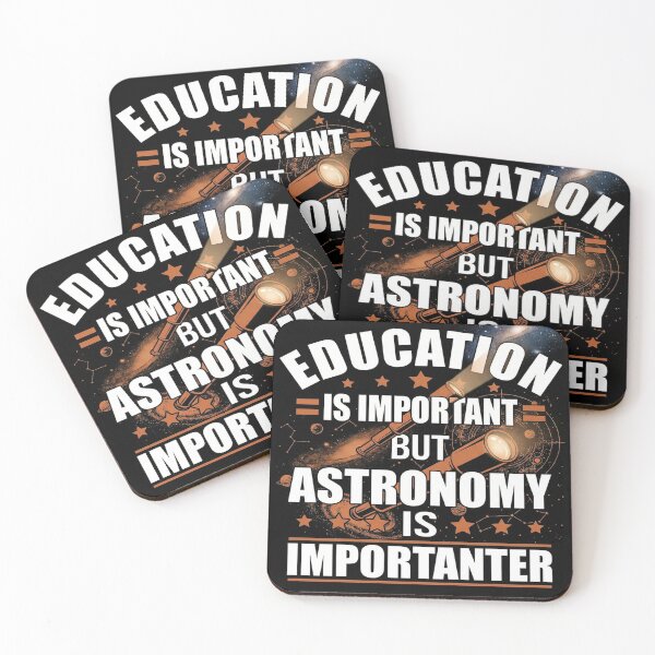 Item preview, Astronomy is More Important Than Education designed and sold by didiersoyer.