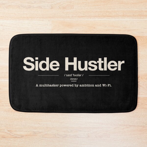 Item preview, Side Hustler Dictionary Definition – Entrepreneur Grind Shirt designed and sold by PixelGrafiks.