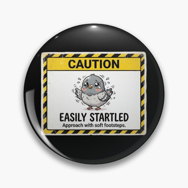 Item preview, Caution Easily Startled Kawaii Bird designed and sold by Visual Dept..