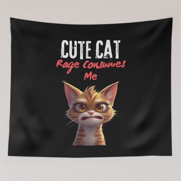 Item preview, Cute Cat Rage Consumes Me-cat lover humor, funny cat meme, adorable, introvert designed and sold by ChameraDesign.