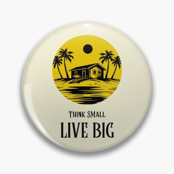 Item preview, Think Small Live Big Tiny House designed and sold by Sachie's Studio.