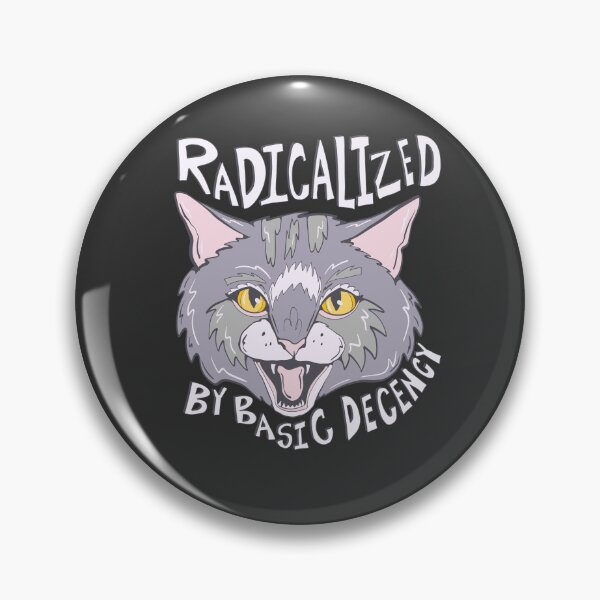 Item preview, Grey Cat Basic Decency- Proud Radical Left Cat - proud progressive liberal cat  designed and sold by crestfallenmermaid.