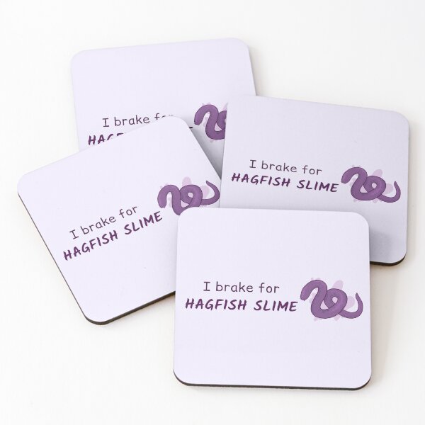 Item preview, I brake for Hagfish Slime designed and sold by rornelson.