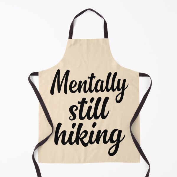 Item preview, Mentally Still Hiking designed and sold by Ink Magic.