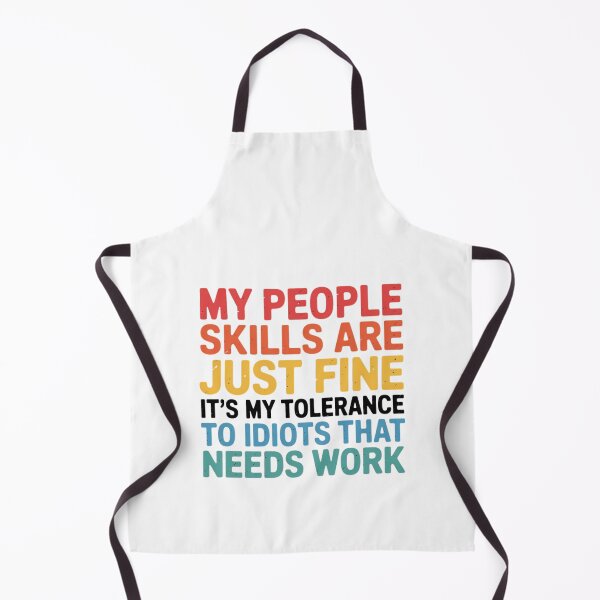 Item preview, My People Skills Are Fine It s My Tolerance designed and sold by Markon22.
