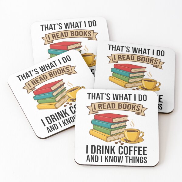Item preview, That's What I do I read Books I drink coffee and I know things designed and sold by Markon22.