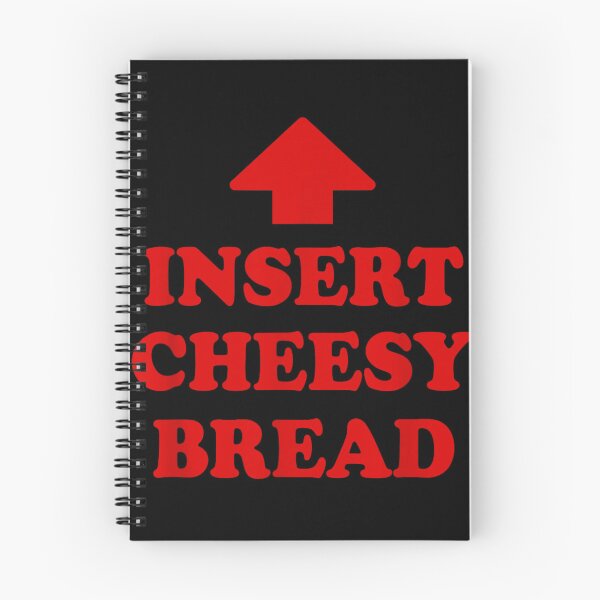 Item preview, Funny Insert Cheesy Bread Red Arrow Foodie Humor Meme Aesthetic designed and sold by Taniyah Gomes.