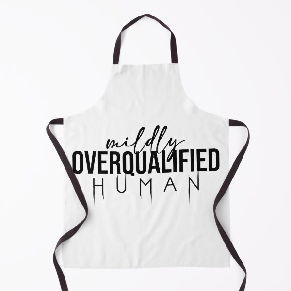 Item preview, Mildly Overqualified human - Minimalist Sarcastic Typography Design designed and sold by Mindscope.