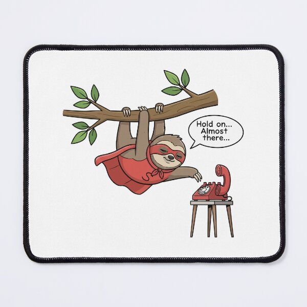 Item preview, Sloth Superhero Hold On Almost There designed and sold by dreyesvc.