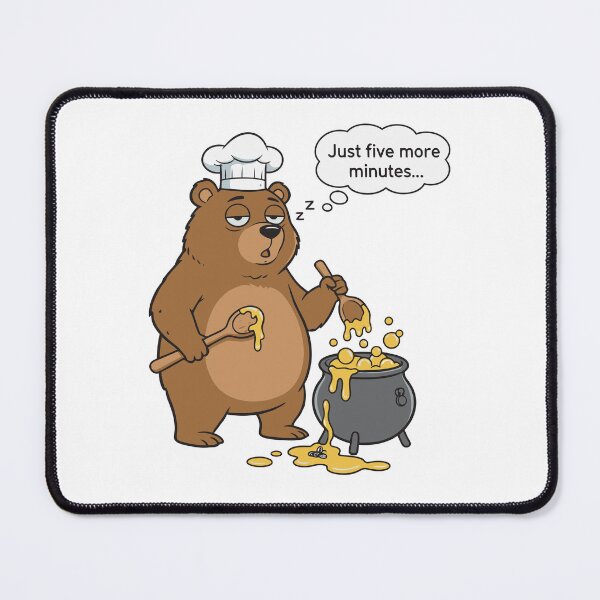 Item preview, Just Five More Minutes Sleeping Bear Chef designed and sold by dreyesvc.