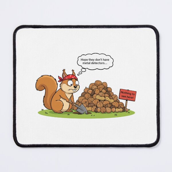 Item preview, Nothing To See Here Funny Squirrel Nut Hoarder designed and sold by dreyesvc.