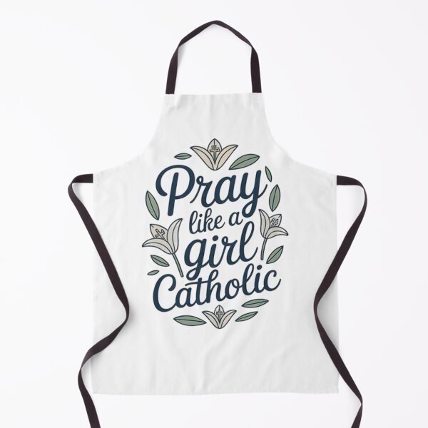 Item preview, Pray like a Catholic girl – Inspirational typography related to the Christian faith designed and sold by Tomasz Siennicki.