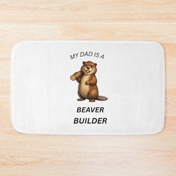 Item preview, My Dad Is a Beaver Builder Funny Gift designed and sold by GeoWild Designs.