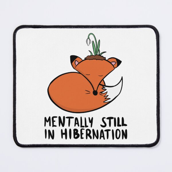 Item preview, Mentally Still In Hibernation Cute Sleeping Fox designed and sold by DesignFreakArt.