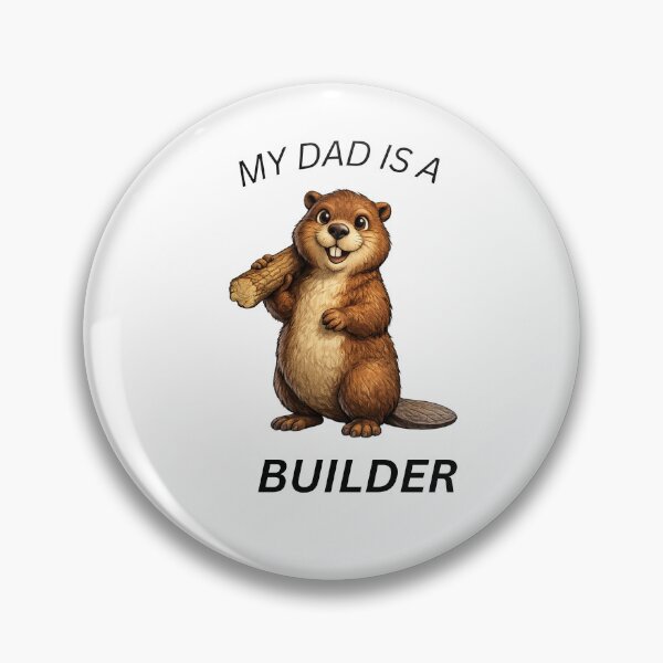 Item preview, Beaver Builder Dad  designed and sold by GeoWild Designs.
