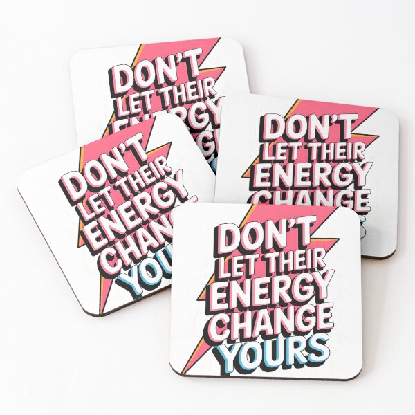Item preview, Don't Let Their Energy Change Yours Motivational Quote designed and sold by StSDigs.