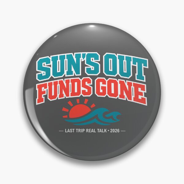 Item preview, Sun's Out Funds Gone Travel Humor Beach Life designed and sold by SplashTastic.