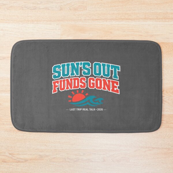 Item preview, Sun's Out Funds Gone Travel Humor Beach Life designed and sold by SplashTastic.