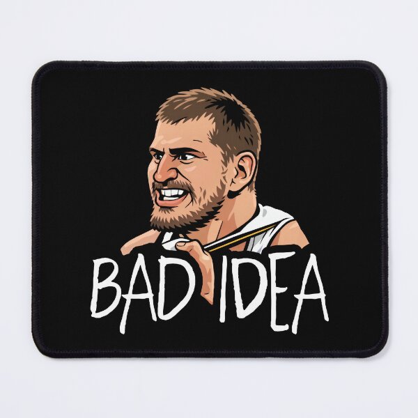 Item preview, Bad Idea - Angry Jokic designed and sold by AnAzArt.