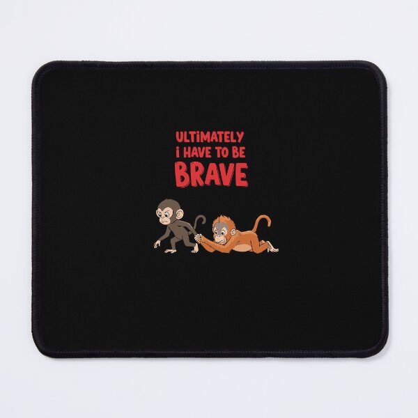 Item preview, Ultimately I Have To Be Brave Primate Duo designed and sold by PopStars1993.