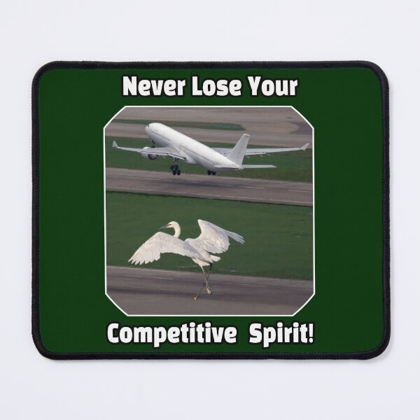 Item preview, Never lose your competitive spirit - picture with a crane competing with a plane designed and sold by PunArtistry.