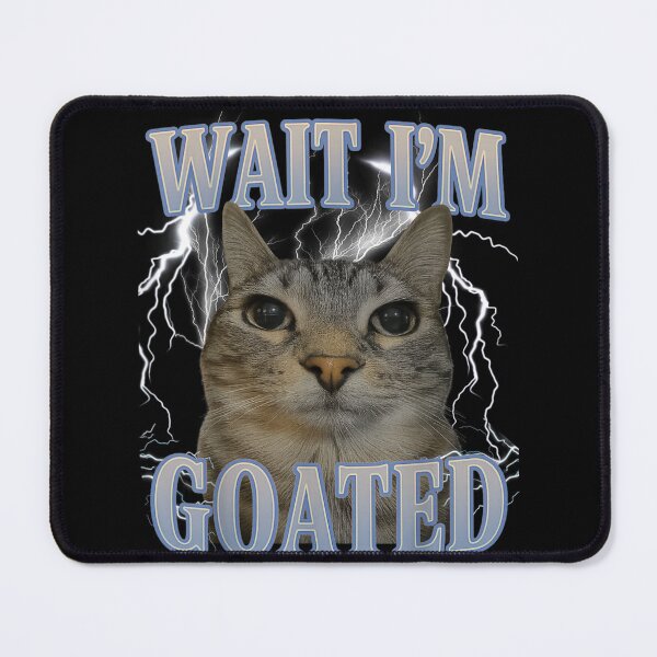 Item preview, Wait I'm Goated Funny Cat Lightning Meme Gen Z Slang Art designed and sold by Serene woods.