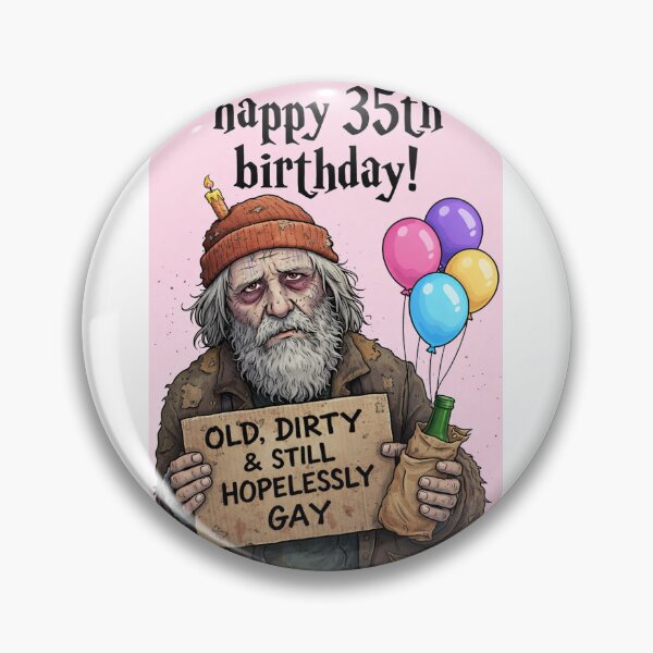 Item preview, Happy 35th Birthday Old Dirty and Hopelessly Gay designed and sold by Aryabek.