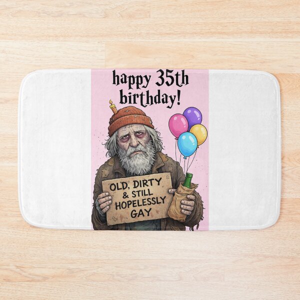 Item preview, Happy 35th Birthday Old Dirty and Hopelessly Gay designed and sold by Aryabek.