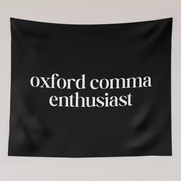 Item preview, oxford comma enthusiast designed and sold by SWETA HALDER.