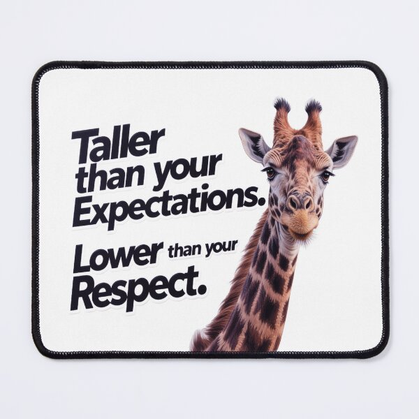 Item preview, Modern Giraffe Sticker - Taller Than Expectations Lower Than Respect Vinyl Decal designed and sold by ARTCREATESHOP.